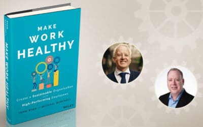 Make Work Healthy